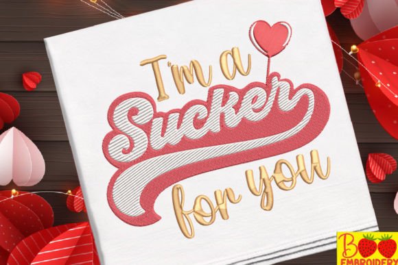 I'm a Sucker for You