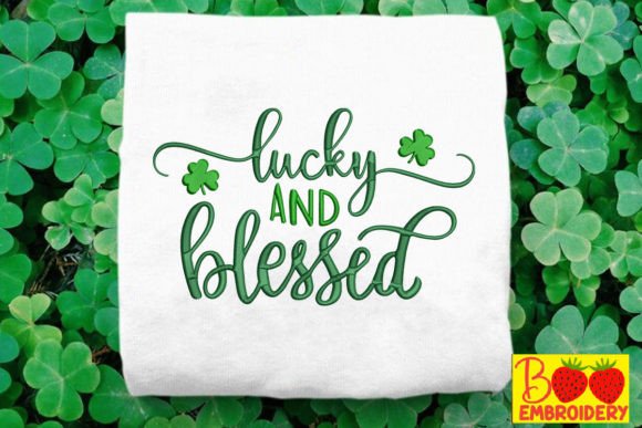 Lucky and Blessed
